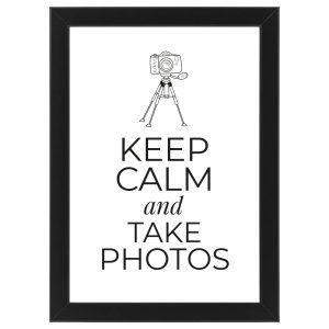 Plakat „KEEP CALM and TAKE PHOTOS” #010