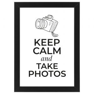 Plakat „KEEP CALM and TAKE PHOTOS” #012